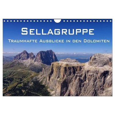 Sellagruppe - Traumhafte Ausblicke in den Dolomiten (Wandkalender 2027 DIN A4 quer), CALVENDO Monatskalender