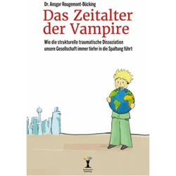 Das Zeitalter der Vampire, Fachbücher von Ansgar Rougemont-Bücking