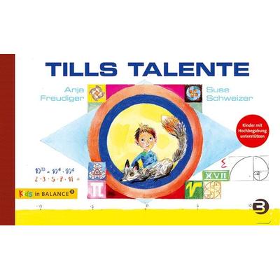 Tills Talente, Gebundene Ausgabe von Anja Freudiger, BALANCE Buch + Medien Verlag, 978-3-86739-303-4