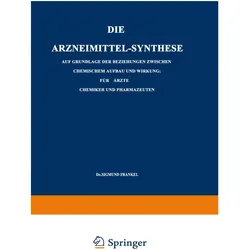 Die Arzneimittel-Synthese, Fachbücher von Sigmund Fränkel