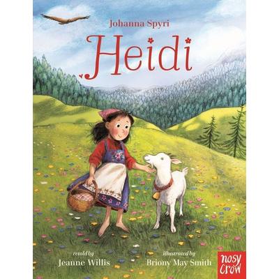 Heidi, Gebundene Ausgabe von Jeanne Willis, Nosy Crow, 978-1-78800-474-9