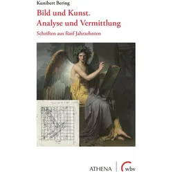 Bild und Kunst. Analyse und Vermittlung, Fachbücher von Kunibert Bering