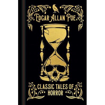 Edgar Allan Poe's Classic Tales of Horror, Gebundene Ausgabe von Edgar Allan Poe, Arcturus Publishing, 978-1-398-83040-0
