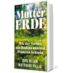 Mutter Erde, Sachbücher von Jörg Blech, Matthias Rillig
