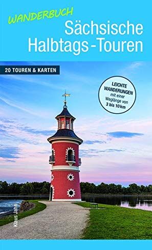 Klaus Jahn - Wanderbuch Sächsische Halbtags-Touren - Preis vom 11.10.2026 15:43:13 h