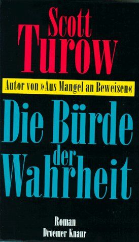 Scott Turow - Die Bürde der Wahrheit - Preis vom 09.10.2026 07:28:09 h