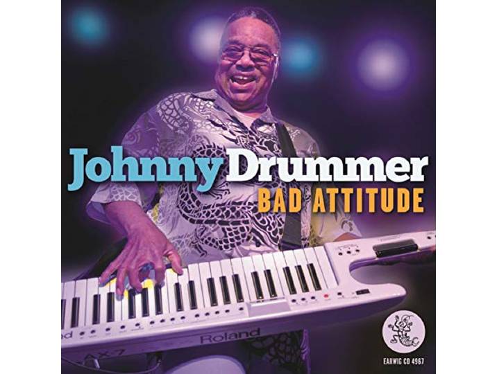 Johnny Drummer - Bad Attitude