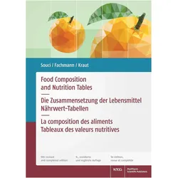 Food Composition and Nutrition Tables, Ratgeber von Leibniz-Institut für Lebensmittel-Systembiologie an der Technischen Universität München, H. Kraut, S.W. Souci, W. Fachmann, S W Souci, H Kraut, W Fachmann, Petra Steinhaus