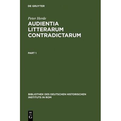 Audientia litterarum contradictarum, Gebundene Ausgabe von Peter Herde, De Gruyter, 978-3-484-80030-4