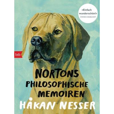 Nortons philosophische Memoiren, Gebundene Ausgabe von Hakan Nesser, btb
