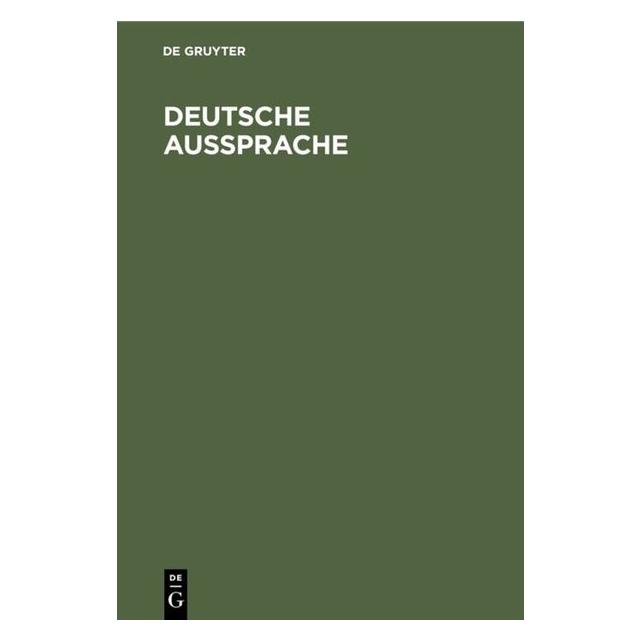 De Gruyter Deutsche Aussprache (Deutsch, Hardcover) (67759457)