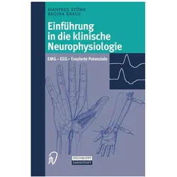 Einführung in die klinische Neurophysiologie, Fachbücher von Manfred Stöhr, Regina Kraus