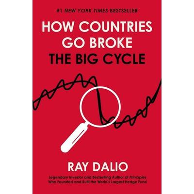 How Countries Go Broke, Gebundene Ausgabe von Ray Dalio, Simon + Schuster LLC, 978-1-5011-2406-8