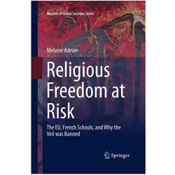 Religious Freedom at Risk, Fachbücher von Melanie Adrian