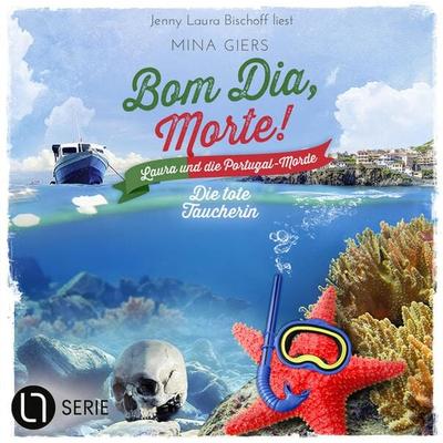 Die tote Taucherin - Bom Dia, Morte!, Teil 4 - Mina Giers, Audio, 9783754009567