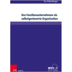 Hohenberger:Das Familienunternehmen als, Fachbücher von Eva Hohenberger