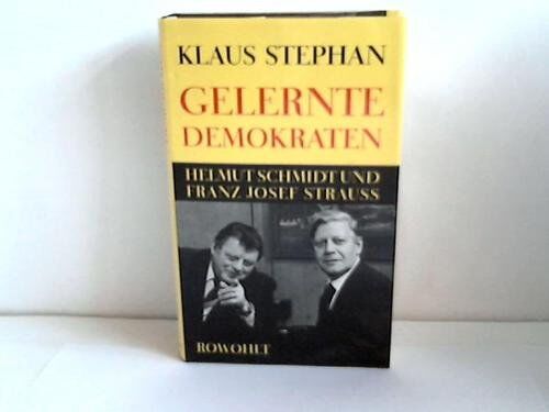 Klaus Stephan - Gelernte Demokraten: Helmut Schmidt und Franz Josef Strauss - Preis vom 30.09.2026 09:01:18 h