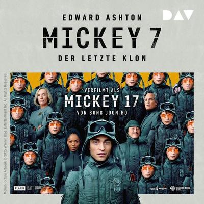 Mickey 7 – Der letzte Klon - Edward Ashton, Audio, 9783742424884
