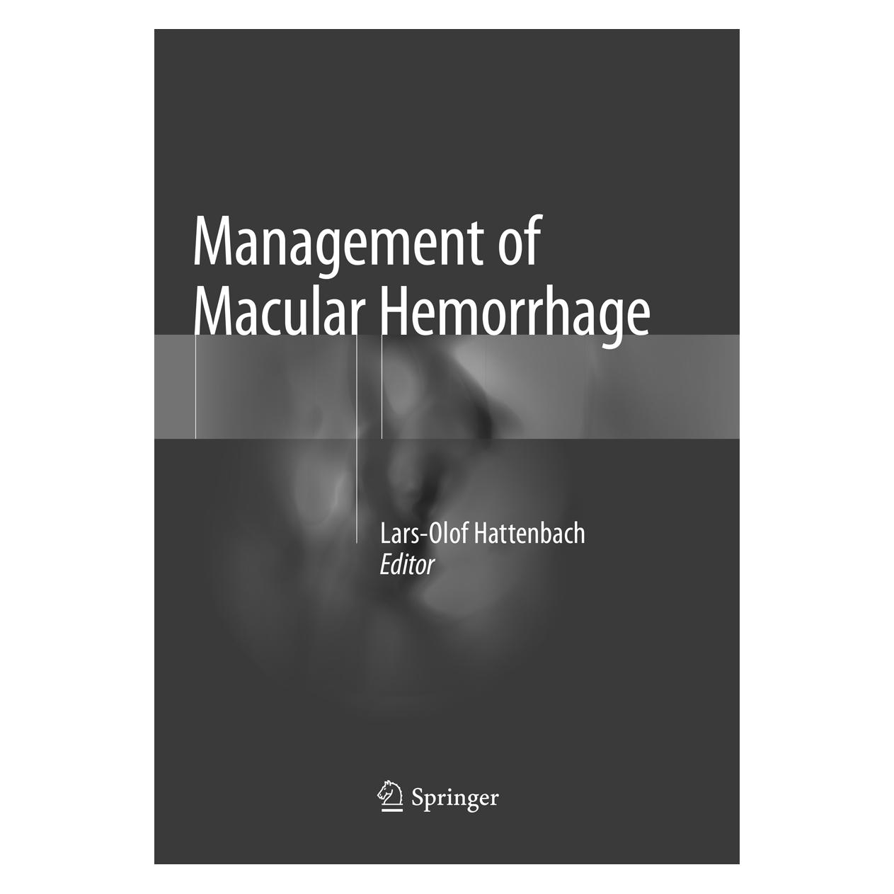 Springer Management of Macular Hemorrhage (Englisch, Softcover, Lars-Olof Hattenbach) (56068999)