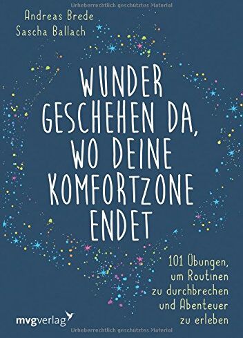 Andreas Brede - Wunder geschehen da, wo deine Komfortzone endet: 101 Übungen, um Routinen zu durchbrechen und Abenteuer zu erleben - Preis vom 10.10.2026 11:48:34 h