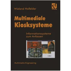 Multimediale Kiosksysteme, Fachbücher von Wieland Holfelder