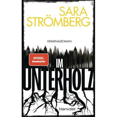 Im Unterholz, Taschenbuch von Sara Strömberg, Blanvalet