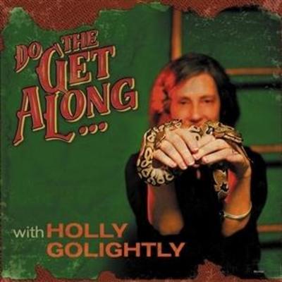 Golightly, H: Do The Get Along - Holly Golightly, CD