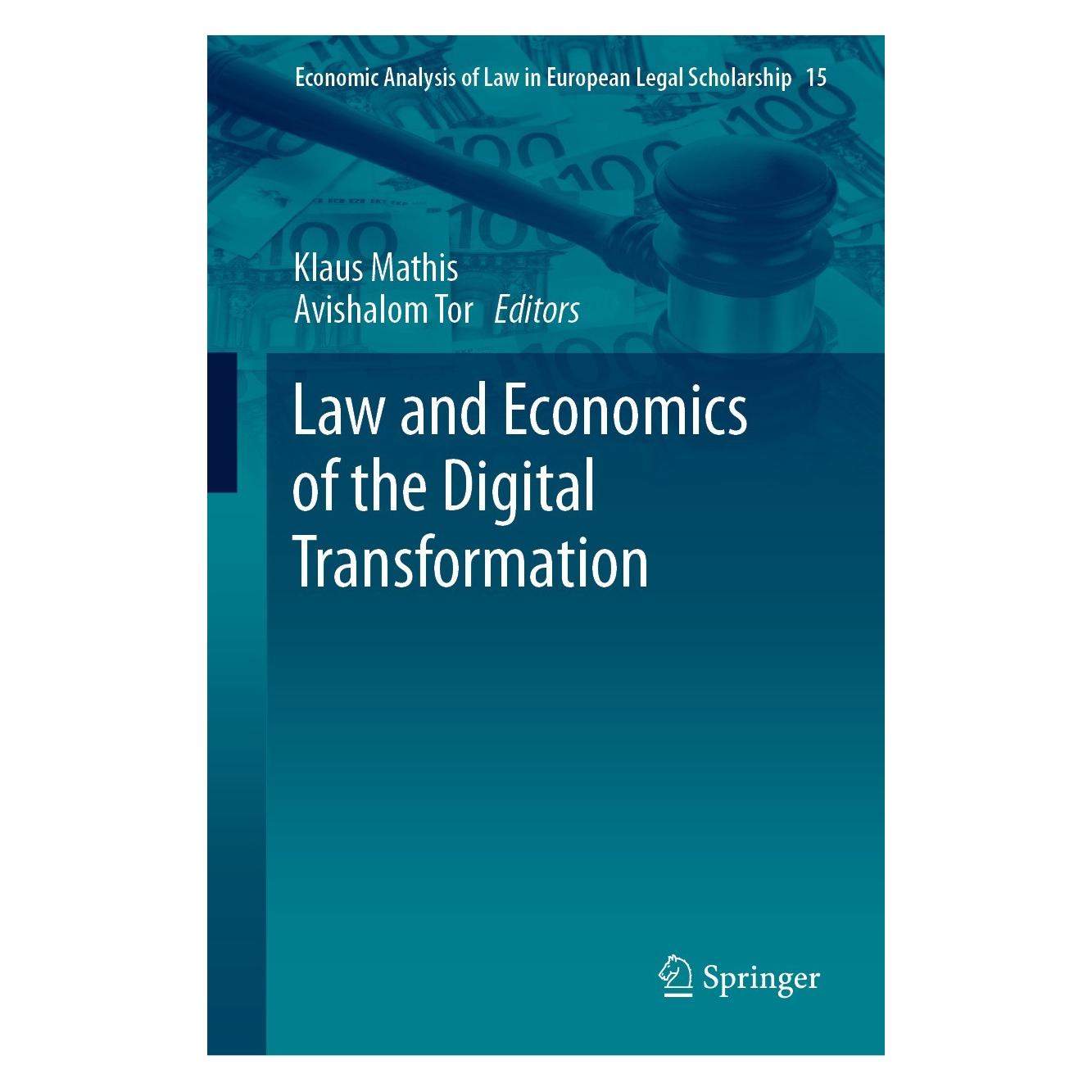 Springer Law and Economics of the Digital Transformation (Englisch, Hardcover, Avishalom Tor, Klaus Mathis) (9783031250583)