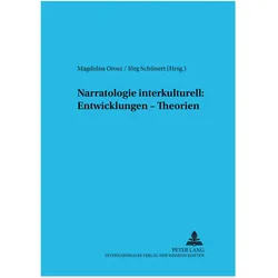 Narratologie interkulturell: Entwicklungen - Theorien, Fachbücher von Magdolna Orosz, Jörg Schönert
