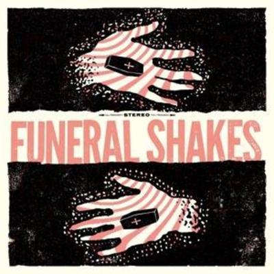 Funeral Shakes - Funeral Shakes, CD