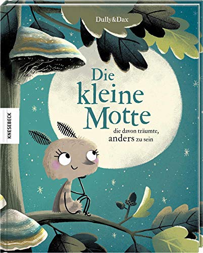 Eva Dax - Die kleine Motte, die davon träumte, anders zu sein: Vorlesebuch für Kinder ab 4 - Preis vom 13.10.2026 11:25:28 h