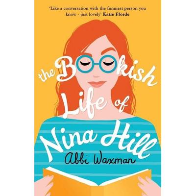 The Bookish Life of Nina Hill, Taschenbuch von Abbi Waxman, Headline, 978-1-4722-6621-7