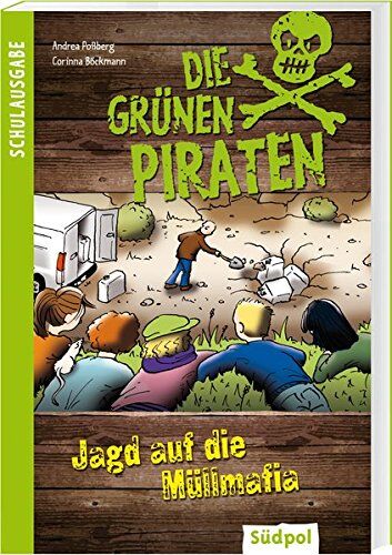 Andrea Poßberg - Die Grünen Piraten - Jagd auf die Müllmafia: Schulausgabe - Preis vom 01.10.2026 17:08:56 h