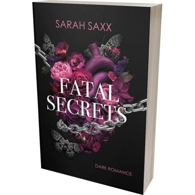 Fatal Secrets, Taschenbuch von Sarah Saxx, BoD - Books on Demand, 978-3-7583-5044-3