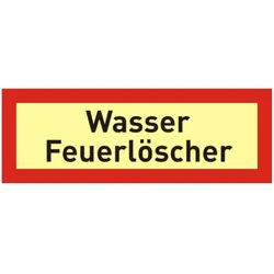 Brandschutzschild ( Zusatz ) mit Text -Wasser Feuerlöscher-