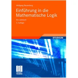 Einführung in die Mathematische Logik, Fachbücher von Wolfgang Rautenberg