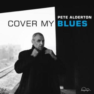 Cover My Blues - Pete Alderton, CD