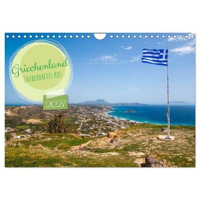 Griechenland - Zauberhaftes Kos (Wandkalender 2027 DIN A4 quer), CALVENDO Monatskalender