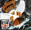 Johnny Winter - Birds Can't Row Boats - Preis vom 04.10.2026 03:51:26 h
