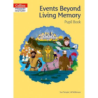 Events Beyond Living Memory Pupil Book, Taschenbuch von Alf Wilkinson,Sue Temple, HarperCollins, 978-0-00-831079-0