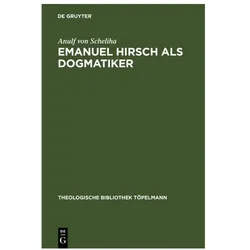 Emanuel Hirsch als Dogmatiker, Fachbücher von Anulf von Scheliha