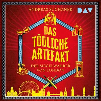 Das tödliche Artefakt – Der Siegelwahrer von London - Andreas Suchanek, Audio, 9783742440945