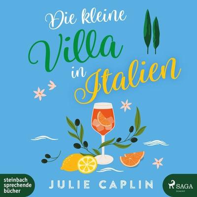 Die kleine Villa in Italien - Julie Caplin, CD, 9783987360909