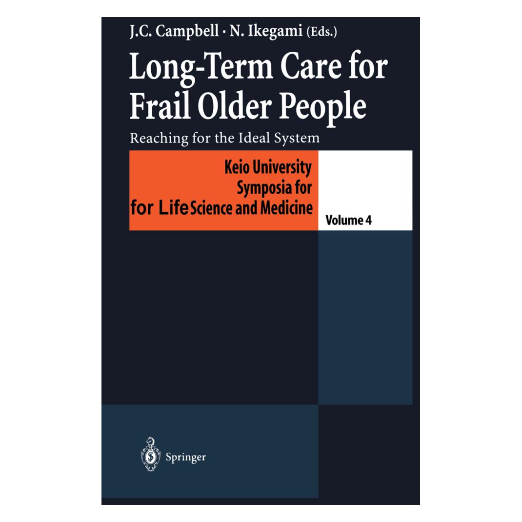 Springer Long-Term Care for Frail Older People (Englisch, Softcover, John C. Campbell, Naoki Ikegami) (55531353)