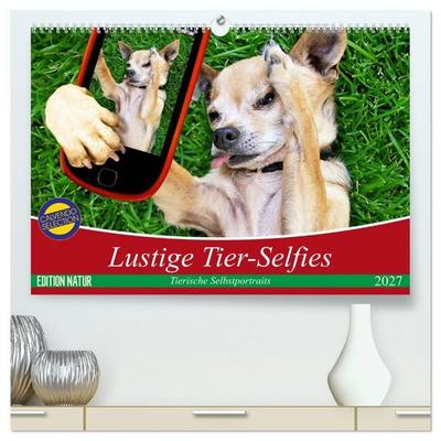 Lustige Tier-Selfies. Tierische Selbstportraits (hochwertiger Premium Wandkalender 2027 DIN A2 quer), Kunstdruck in Hochglanz
