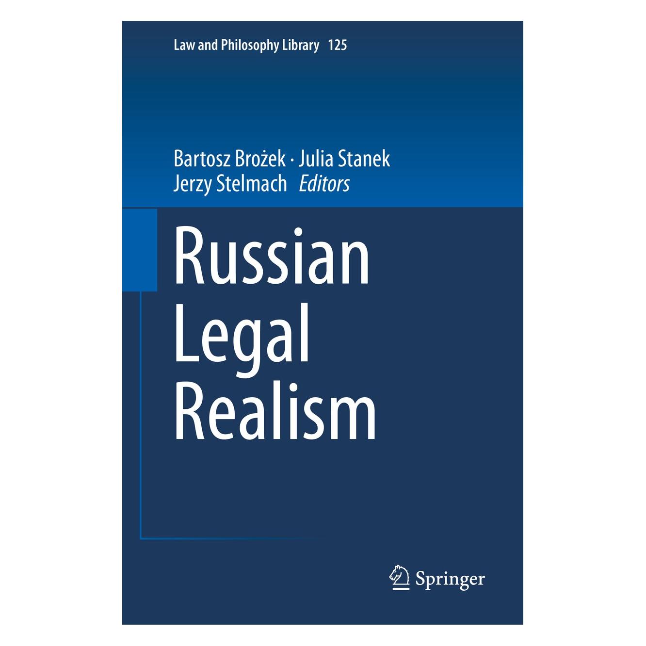 Springer Russian Legal Realism (Englisch, Hardcover, Bartosz Brozek, Jerzy Stelmach, Julia Stanek) (9783319988207)
