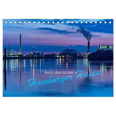 Auch das ist der Hamburger Hafen (Tischkalender 2026 DIN A5 quer), CALVENDO Monatskalender