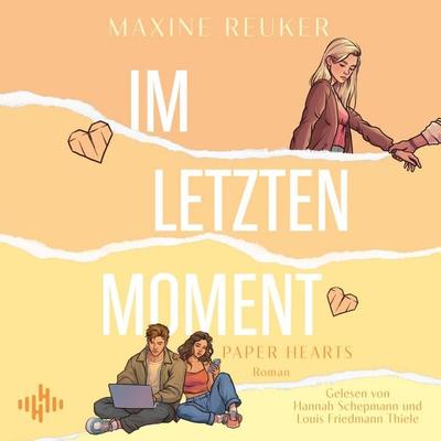 Im letzten Moment (Paper Hearts, Bd. 2) - Maxine Reuker, Audio, 9783844946376