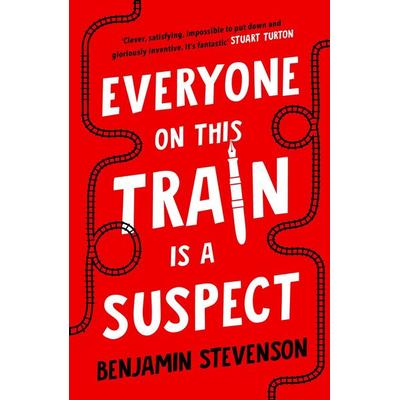 Everyone On This Train Is A Suspect, Taschenbuch von Benjamin Stevenson, Penguin Books Ltd