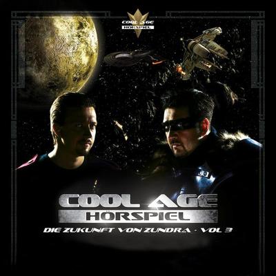 Cool Age Hörspiel: Die Zukunft von Zundra, Vol. 3 - , Audio, 4250618809236